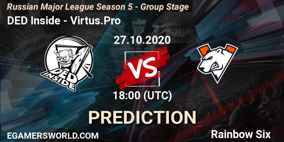 Pronóstico DED Inside - Virtus.Pro. 27.10.2020 at 18:00, Rainbow Six, Russian Major League Season 5 - Group Stage