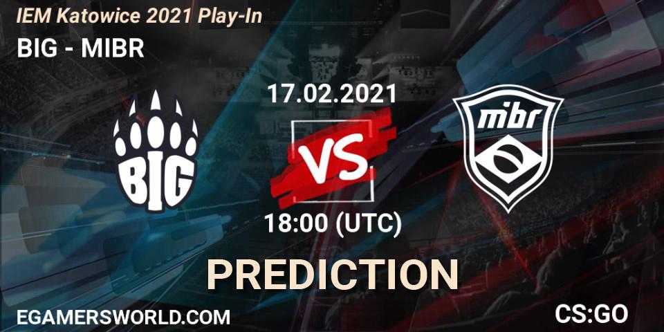 Pronóstico BIG - MIBR. 17.02.2021 at 18:00, Counter-Strike (CS2), IEM Katowice 2021 Play-In