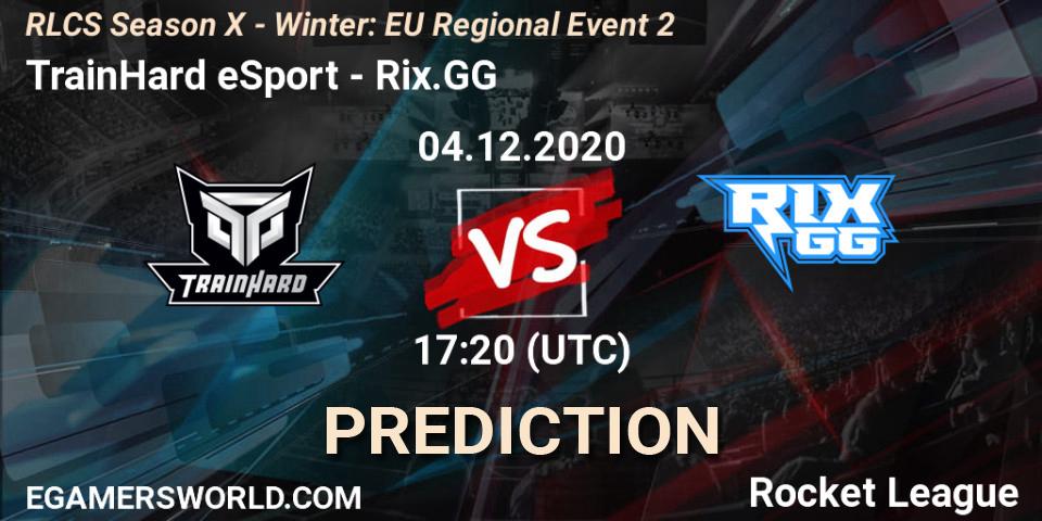 Pronóstico TrainHard eSport - Rix.GG. 04.12.2020 at 17:20, Rocket League, RLCS Season X - Winter: EU Regional Event 2