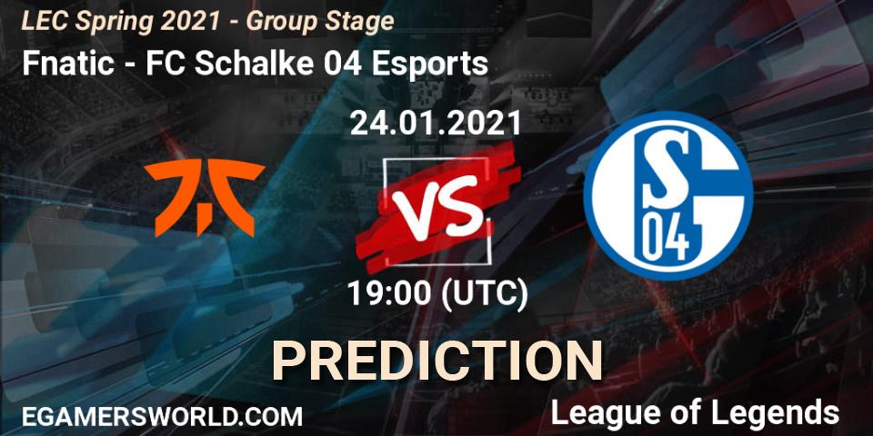 Pronóstico Fnatic - FC Schalke 04 Esports. 24.01.21, LoL, LEC Spring 2021 - Group Stage