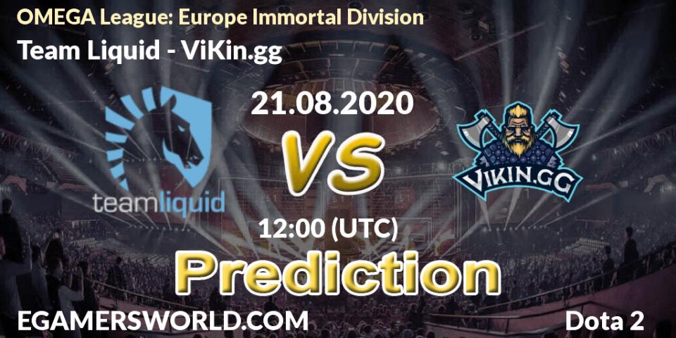 Pronóstico Team Liquid - ViKin.gg. 21.08.2020 at 12:03, Dota 2, OMEGA League: Europe Immortal Division