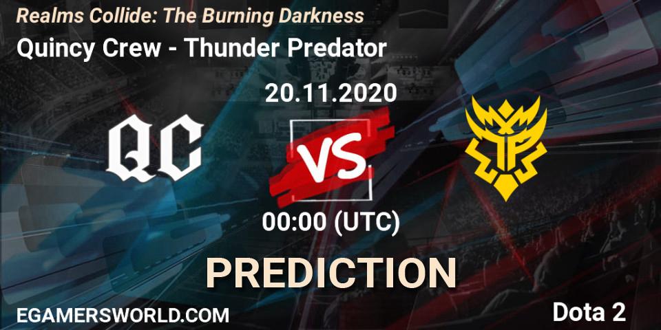 Pronóstico Quincy Crew - Thunder Predator. 20.11.2020 at 00:14, Dota 2, Realms Collide: The Burning Darkness