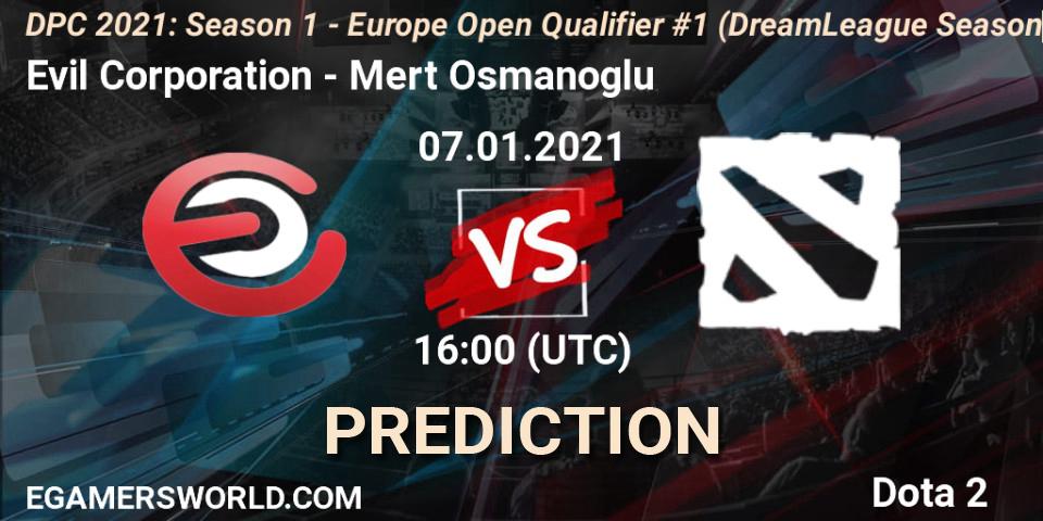 Pronóstico Evil Corporation - Mert Osmanoglu. 07.01.2021 at 16:02, Dota 2, DPC 2021: Season 1 - Europe Open Qualifier #1 (DreamLeague Season 14)