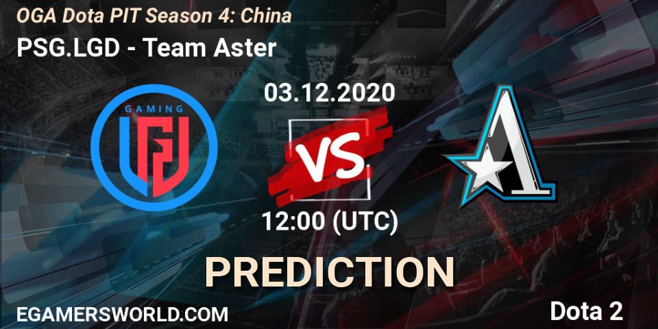 Pronóstico PSG.LGD - Team Aster. 03.12.2020 at 11:16, Dota 2, OGA Dota PIT Season 4: China