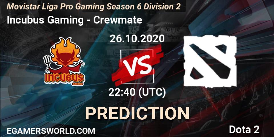 Pronóstico Incubus Gaming - Crewmate. 26.10.2020 at 22:43, Dota 2, Movistar Liga Pro Gaming Season 6 Division 2