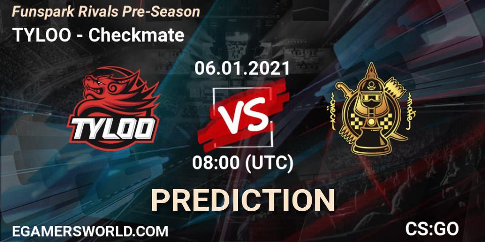 Pronóstico TYLOO - Checkmate. 06.01.2021 at 08:00, Counter-Strike (CS2), Funspark Rivals Pre-Season