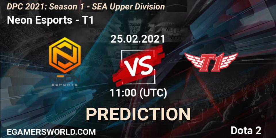 Pronóstico Neon Esports - T1. 25.02.2021 at 11:00, Dota 2, DPC 2021: Season 1 - SEA Upper Division