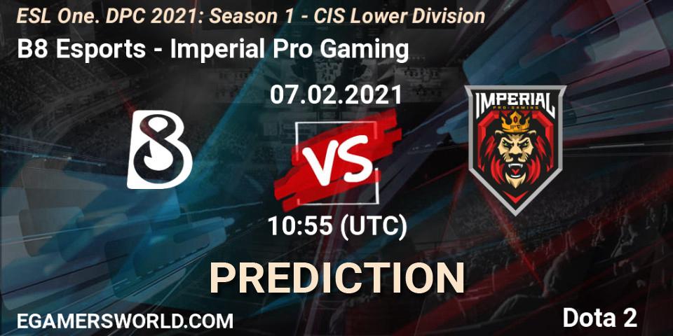 Pronóstico B8 Esports - Imperial Pro Gaming. 07.02.2021 at 10:55, Dota 2, ESL One. DPC 2021: Season 1 - CIS Lower Division