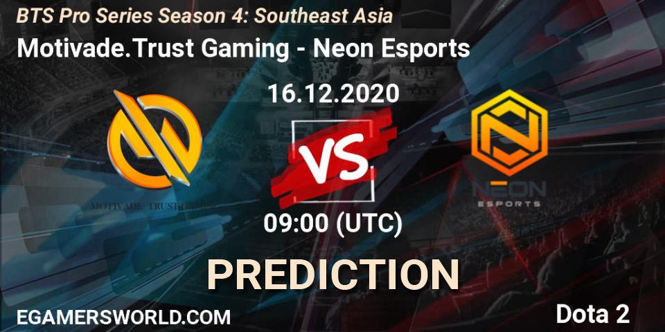 Pronóstico Motivade.Trust Gaming - Neon Esports. 16.12.2020 at 12:01, Dota 2, BTS Pro Series Season 4: Southeast Asia