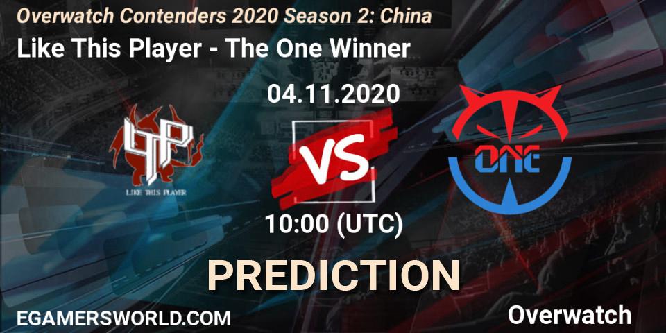Pronóstico Like This Player - The One Winner. 04.11.2020 at 10:00, Overwatch, Overwatch Contenders 2020 Season 2: China
