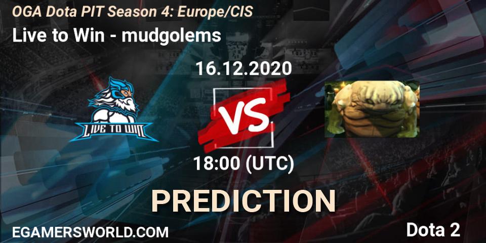Pronóstico Live to Win - mudgolems. 16.12.2020 at 18:36, Dota 2, OGA Dota PIT Season 4: Europe/CIS