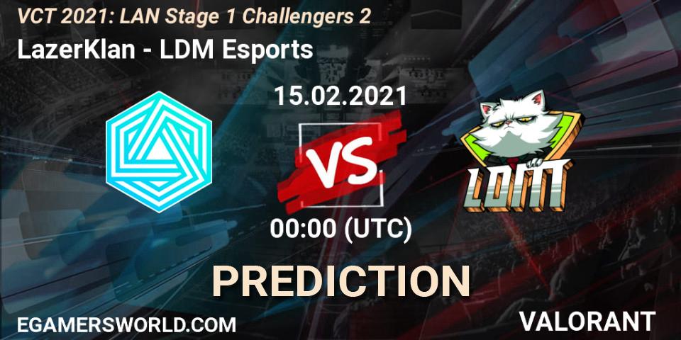 Pronóstico LazerKlan - LDM Esports. 15.02.2021 at 00:00, VALORANT, VCT 2021: LAN Stage 1 Challengers 2