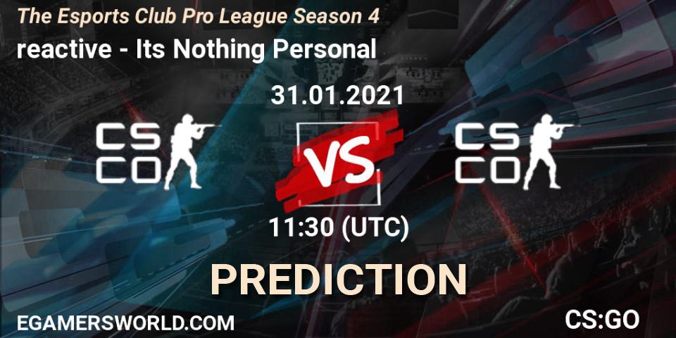 Pronóstico reactive - Its Nothing Personal. 31.01.2021 at 11:30, Counter-Strike (CS2), The Esports Club Pro League Season 4