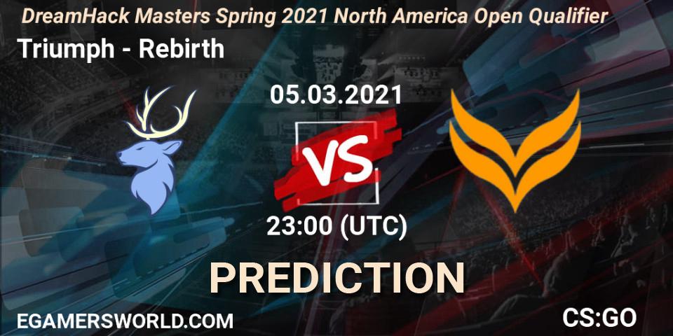 Pronóstico Triumph - Rebirth. 05.03.2021 at 23:00, Counter-Strike (CS2), DreamHack Masters Spring 2021 North America Open Qualifier