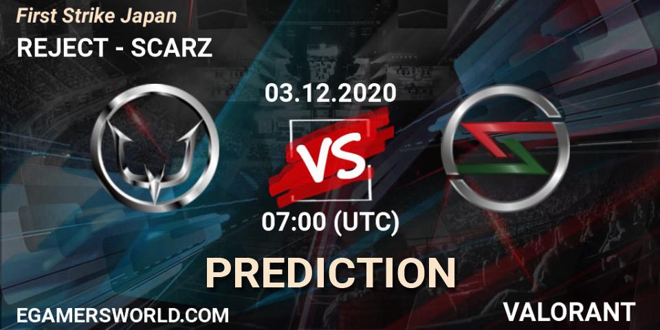 Pronóstico REJECT - SCARZ. 03.12.2020 at 11:45, VALORANT, First Strike Japan