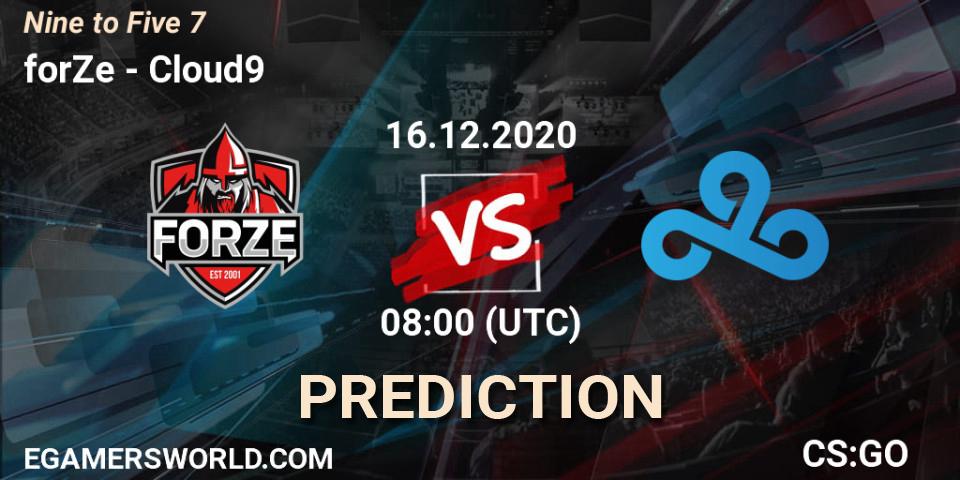 Pronóstico forZe - Cloud9. 16.12.2020 at 08:00, Counter-Strike (CS2), Nine to Five 7
