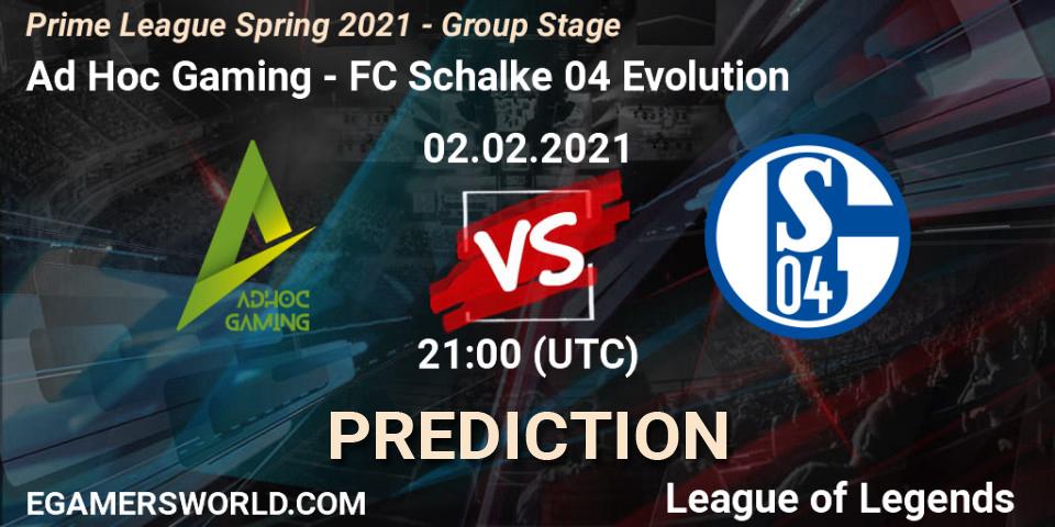 Pronóstico Ad Hoc Gaming - FC Schalke 04 Evolution. 02.02.2021 at 21:00, LoL, Prime League Spring 2021 - Group Stage