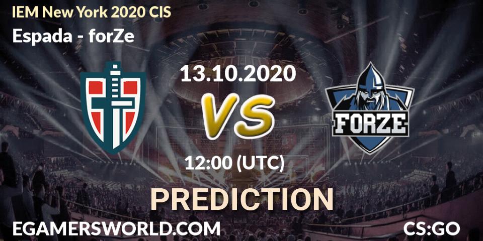 Pronóstico Espada - forZe. 13.10.2020 at 12:00, Counter-Strike (CS2), IEM New York 2020 CIS