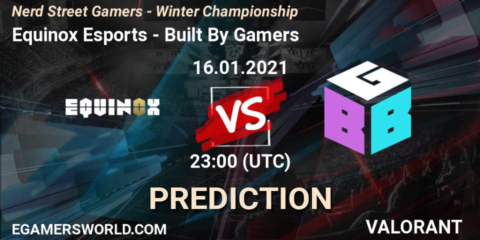 Pronóstico Equinox Esports - Built By Gamers. 16.01.2021 at 22:45, VALORANT, Nerd Street Gamers - Winter Championship
