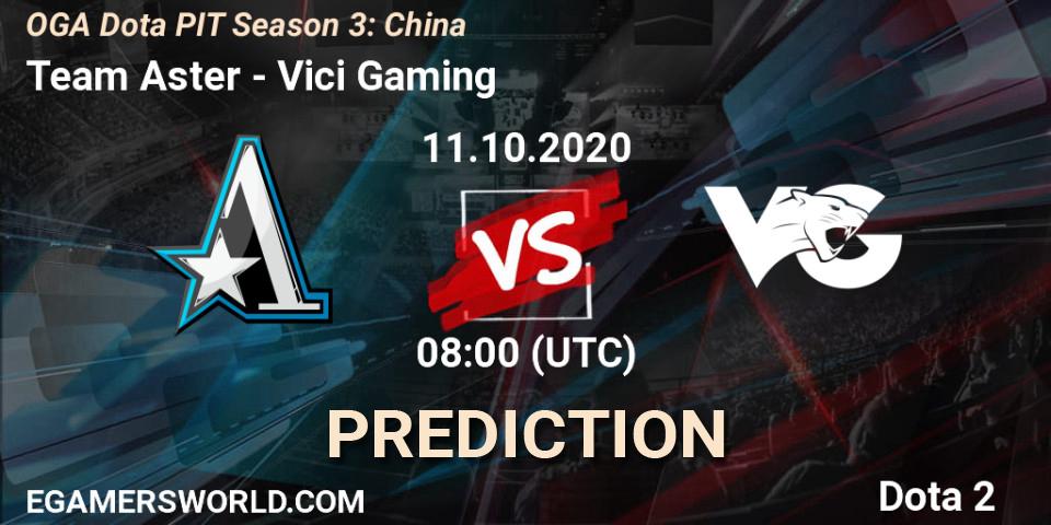 Pronóstico Team Aster - Vici Gaming. 11.10.2020 at 07:59, Dota 2, OGA Dota PIT Season 3: China