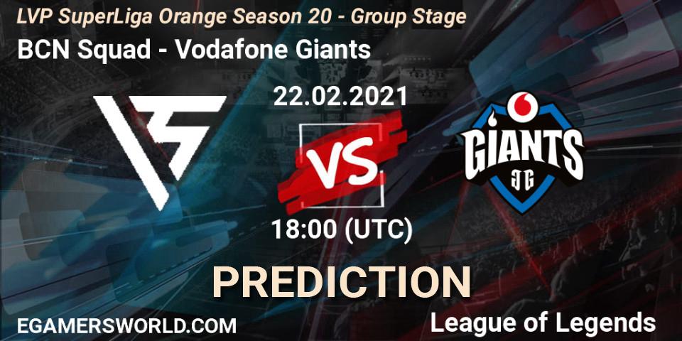 Pronóstico BCN Squad - Vodafone Giants. 22.02.2021 at 18:00, LoL, LVP SuperLiga Orange Season 20 - Group Stage