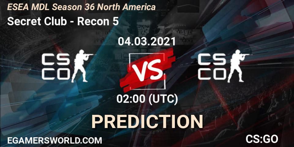 Pronóstico Secret Club - Recon 5. 04.03.2021 at 02:00, Counter-Strike (CS2), MDL ESEA Season 36: North America - Premier Division