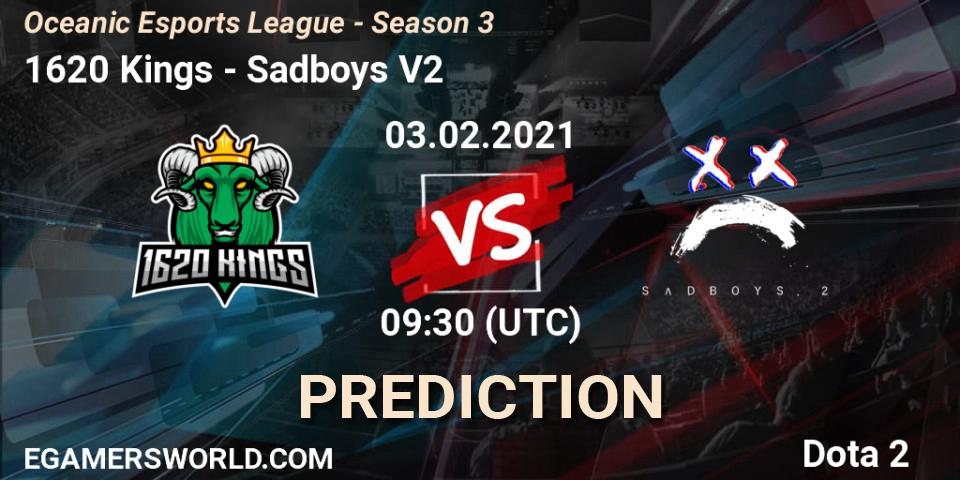 Pronóstico 1620 Kings - Sadboys V2. 03.02.2021 at 09:49, Dota 2, Oceanic Esports League - Season 3