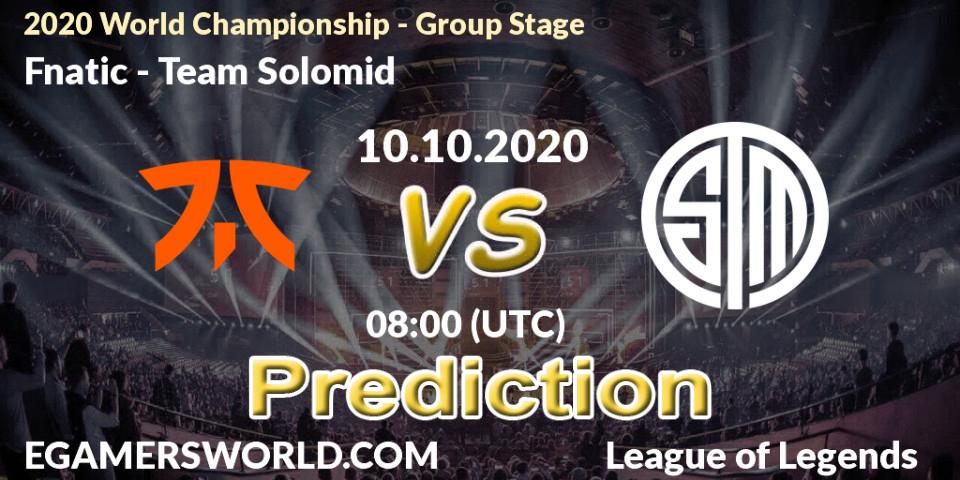 Pronóstico Fnatic - Team Solomid. 10.10.2020 at 08:00, LoL, 2020 World Championship - Group Stage