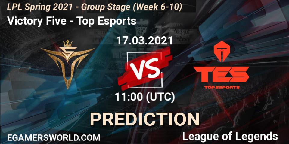 Pronóstico Victory Five - Top Esports. 17.03.2021 at 11:30, LoL, LPL Spring 2021 - Group Stage (Week 6-10)