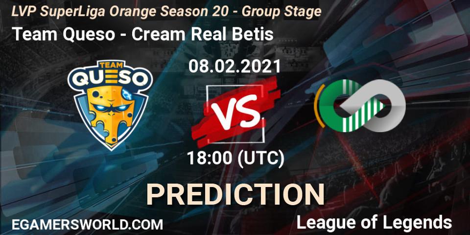 Pronóstico Team Queso - Cream Real Betis. 08.02.2021 at 18:00, LoL, LVP SuperLiga Orange Season 20 - Group Stage