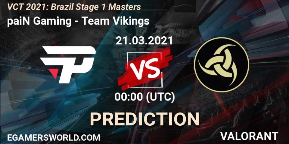Pronóstico paiN Gaming - Team Vikings. 21.03.2021 at 01:15, VALORANT, VCT 2021: Brazil Stage 1 Masters