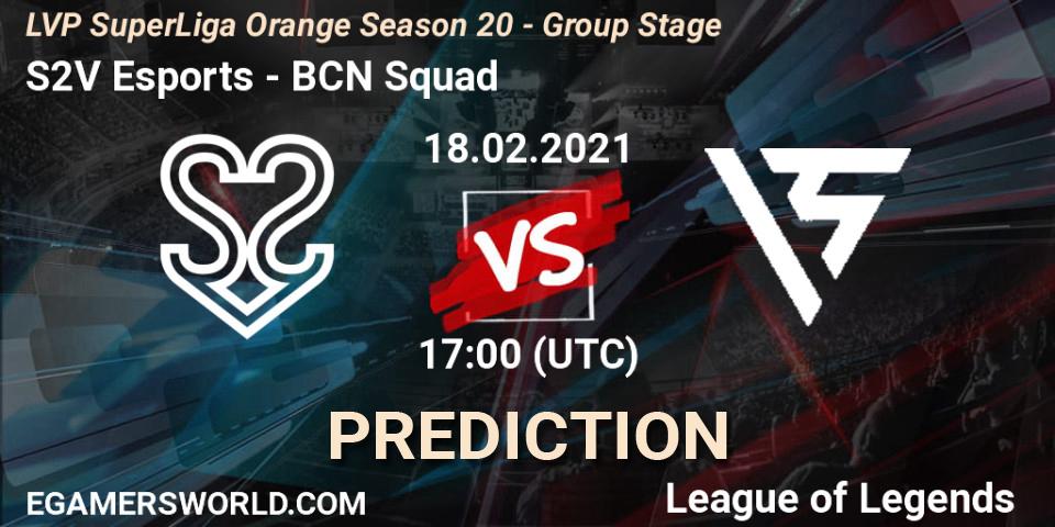 Pronóstico S2V Esports - BCN Squad. 18.02.2021 at 17:00, LoL, LVP SuperLiga Orange Season 20 - Group Stage