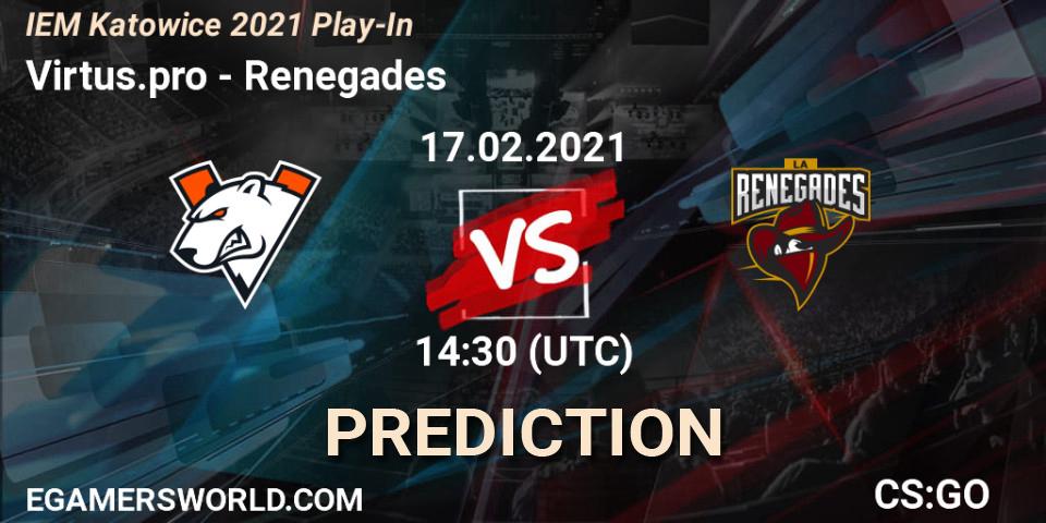 Pronóstico Virtus.pro - Renegades. 17.02.2021 at 14:45, Counter-Strike (CS2), IEM Katowice 2021 Play-In