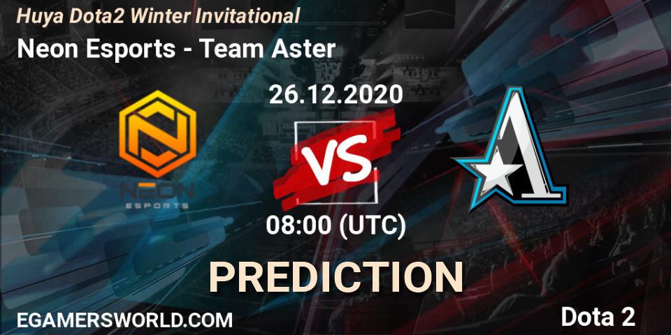 Pronóstico Neon Esports - Team Aster. 26.12.2020 at 08:38, Dota 2, Huya Dota2 Winter Invitational