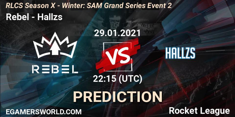 Pronóstico Rebel - Hallzs. 29.01.2021 at 22:15, Rocket League, RLCS Season X - Winter: SAM Grand Series Event 2
