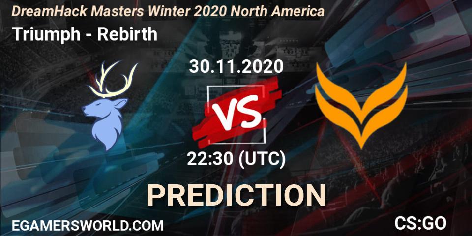 Pronóstico Triumph - Rebirth. 30.11.2020 at 23:20, Counter-Strike (CS2), DreamHack Masters Winter 2020 North America