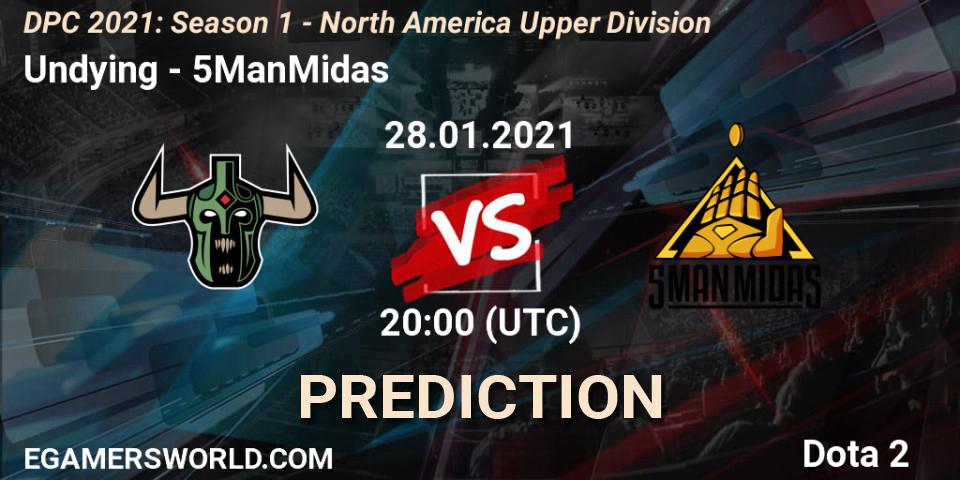Pronóstico Undying - 5ManMidas. 28.01.2021 at 20:03, Dota 2, DPC 2021: Season 1 - North America Upper Division