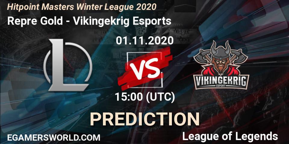 Pronóstico Repre Gold - Vikingekrig Esports. 01.11.2020 at 15:00, LoL, Hitpoint Masters Winter League 2020