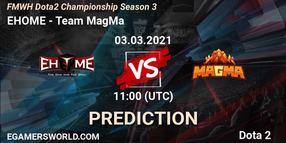 Pronóstico EHOME - Team MagMa. 02.03.2021 at 11:39, Dota 2, FMWH Dota2 Championship Season 3