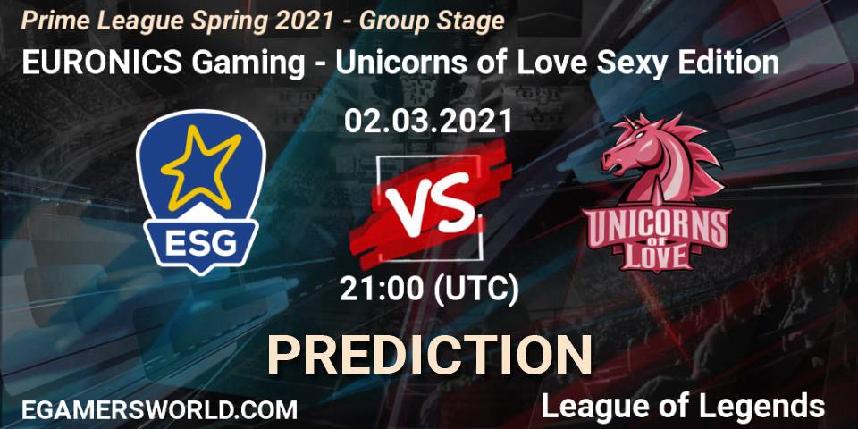 Pronóstico EURONICS Gaming - Unicorns of Love Sexy Edition. 02.03.21, LoL, Prime League Spring 2021 - Group Stage