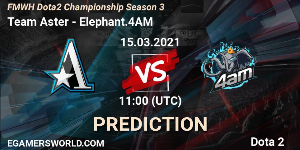 Pronóstico Team Aster - Elephant.4AM. 15.03.2021 at 10:55, Dota 2, FMWH Dota2 Championship Season 3