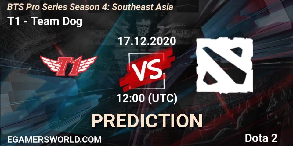 Pronóstico T1 - Team Dog. 17.12.2020 at 12:08, Dota 2, BTS Pro Series Season 4: Southeast Asia