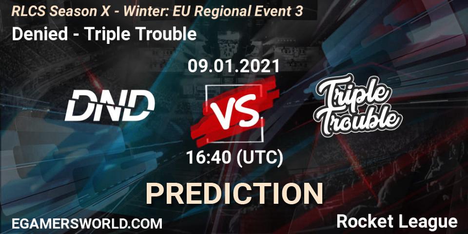 Pronóstico Denied - Triple Trouble. 09.01.21, Rocket League, RLCS Season X - Winter: EU Regional Event 3