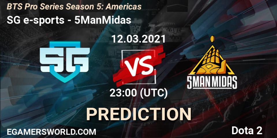 Pronóstico SG e-sports - 5ManMidas. 12.03.2021 at 23:36, Dota 2, BTS Pro Series Season 5: Americas