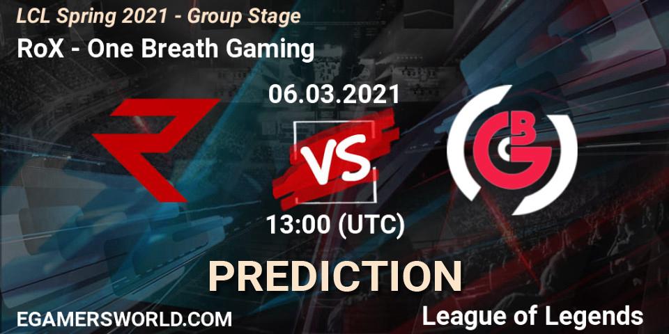 Pronóstico RoX - One Breath Gaming. 06.03.2021 at 13:00, LoL, LCL Spring 2021 - Group Stage