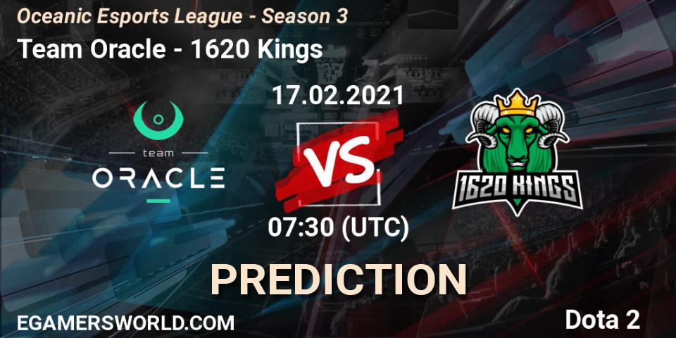 Pronóstico Team Oracle - 1620 Kings. 17.02.2021 at 07:32, Dota 2, Oceanic Esports League - Season 3