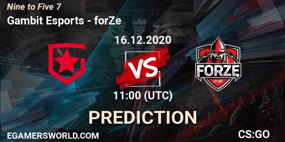 Pronóstico Gambit Esports - forZe. 16.12.2020 at 11:00, Counter-Strike (CS2), Nine to Five 7