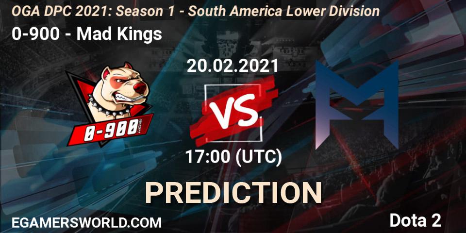 Pronóstico 0-900 - Mad Kings. 20.02.21, Dota 2, OGA DPC 2021: Season 1 - South America Lower Division