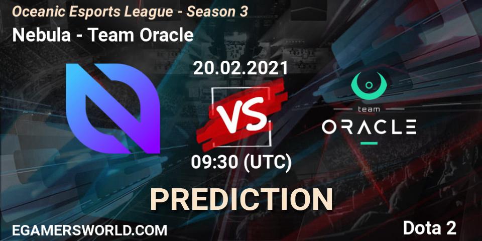 Pronóstico Nebula - Team Oracle. 20.02.21, Dota 2, Oceanic Esports League - Season 3