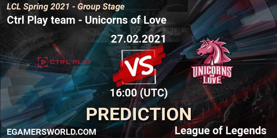 Pronóstico Ctrl Play team - Unicorns of Love. 27.02.2021 at 16:30, LoL, LCL Spring 2021 - Group Stage